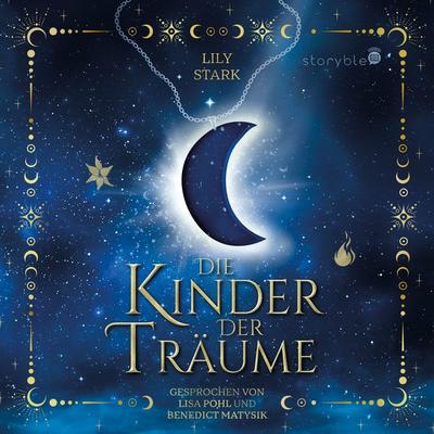 Die Kinder der Träume - Lily Stark, Audio, 9783995001306
