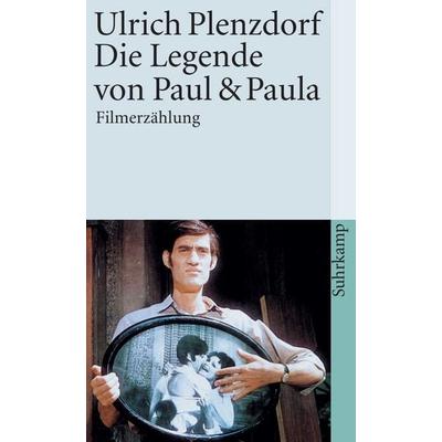 Die Legende von Paul und Paula, Taschenbuch von Ulrich Plenzdorf, Suhrkamp, 978-3-518-36673-8