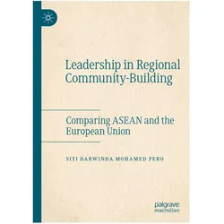 Leadership in Regional Community-Building, Fachbücher von Siti Darwinda Mohamed Pero