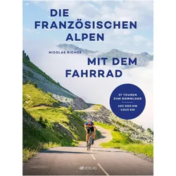 Die französischen Alpen mit dem Fahrrad, Reisebücher von Nicolas Richoz