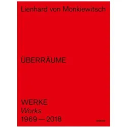 Lienhard von Monkiewitsch. ÜBERRÄUME. W, Fachbücher von Lienhard von Monkiewitsch