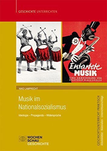 Niko Lamprecht - Musik im Nationalsozialismus: Ideologie - Propaganda - Widersprüche - Preis vom 09.10.2026 07:28:09 h