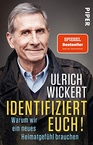 Ulrich Wickert - Identifiziert euch!: Warum wir ein neues Heimatgefühl brauchen - Preis vom 30.09.2026 09:01:18 h