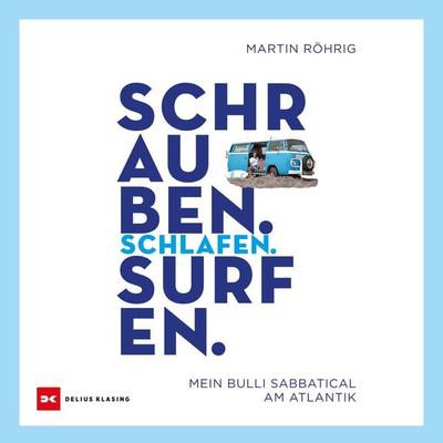 Schrauben. Schlafen. Surfen. - Martin Röhrig, Audio, 9783667120229