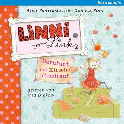 Linni von Links - Berühmt mit Kirsche obendrauf - Alice Pantermüller, Audio, 9783401851389