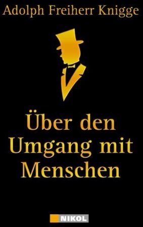 Knigge, Adolph Freiherr - Über den Umgang mit Menschen - Preis vom 09.10.2026 07:28:09 h