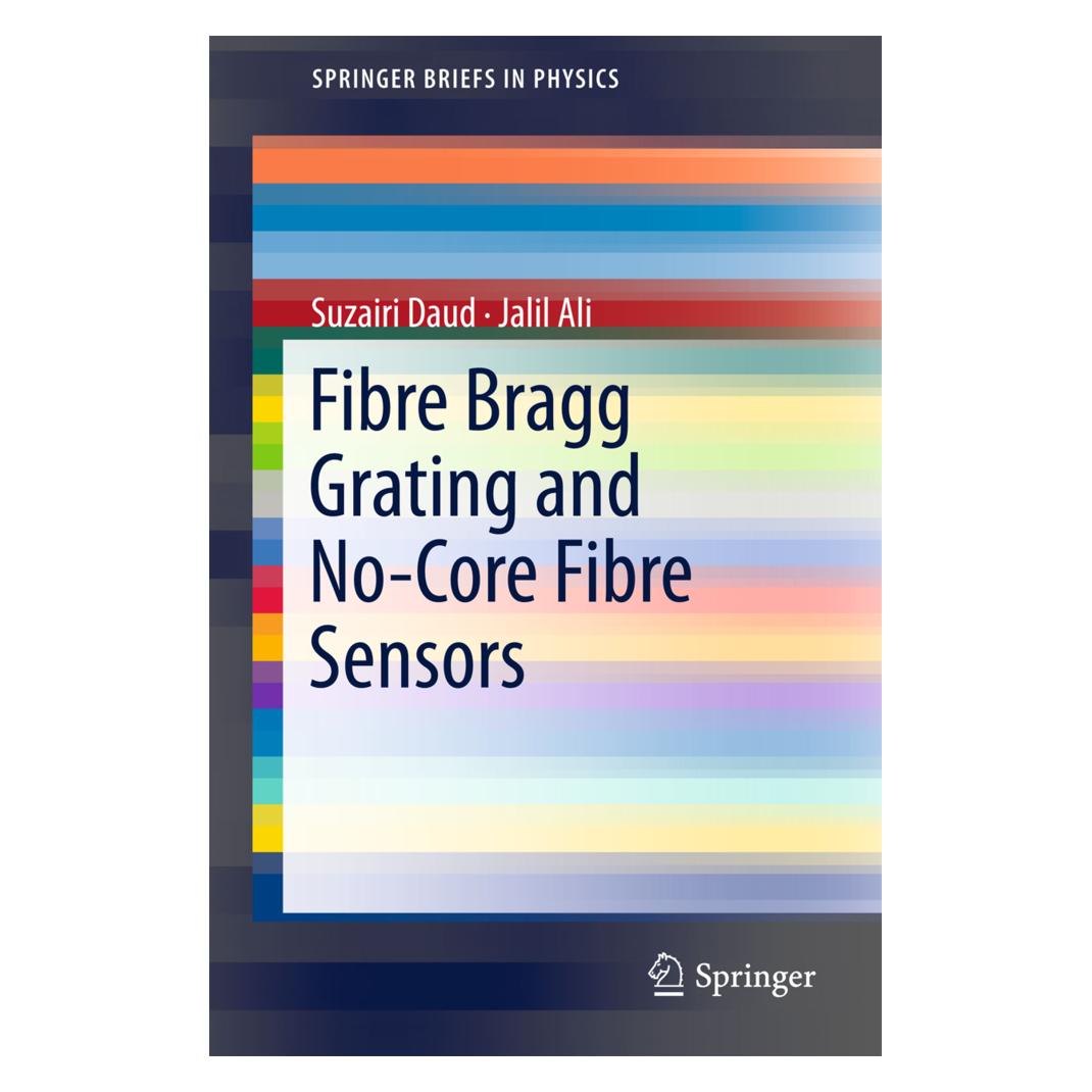 Springer Fibre Bragg Grating and No-Core Fibre Sensors (Englisch, Softcover, Jalil Ali, Suzairi Daud) (55979937)