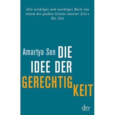 Die Idee der Gerechtigkeit, Taschenbuch von Amartya Sen, dtv