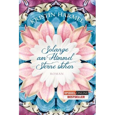 Solange am Himmel Sterne stehen, Taschenbuch von Kristin Harmel, Blanvalet