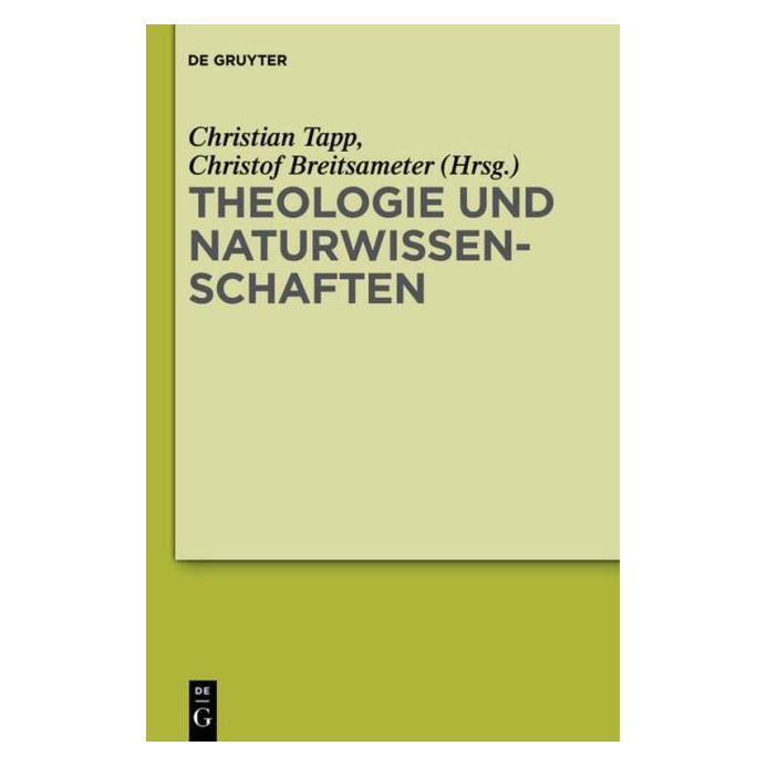 De Gruyter Theologie und Naturwissenschaften (Deutsch, Hardcover) (9587589)