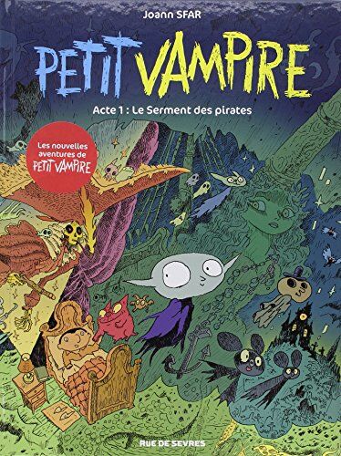 Joann Sfar - Petit Vampire. Vol. 1. Le serment des pirates - Preis vom 19.10.2026 19:33:35 h
