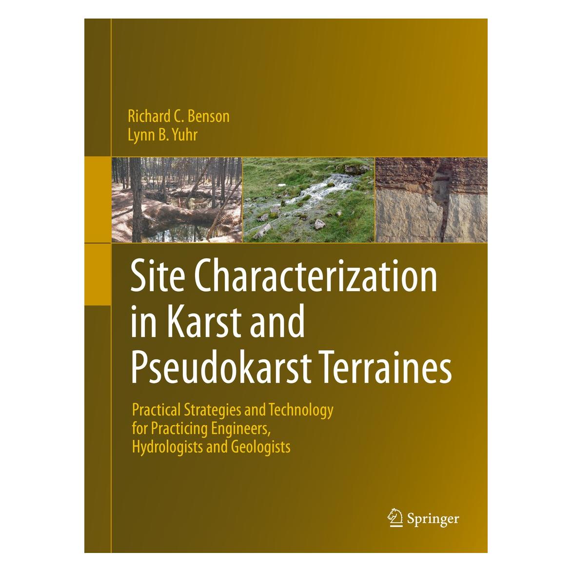 Springer Site Characterization in Karst and Pseudokarst Terraines (Englisch, Hardcover, Lynn B. Yuhr, Richard C. Benson) (9789401799232)