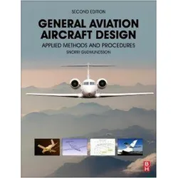 General Aviation Aircraft Design, Fachbücher von Snorri Gudmundsson