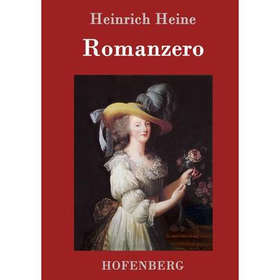Romanzero, Gebundene Ausgabe von Heinrich Heine, Hofenberg, 978-3-8430-9890-8
