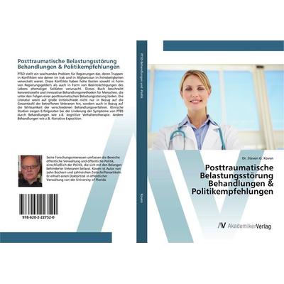 Posttraumatische Belastungsstörung Behandlungen & Politikempfehlungen, Taschenbuch von Steven G. Koven, AV Akademikerverlag, 978-620-2-22752-0