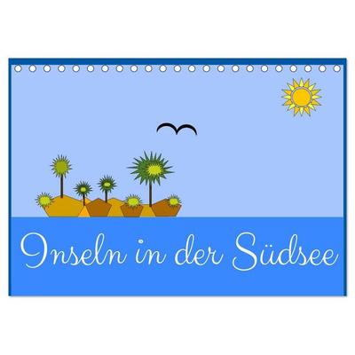 Inseln in der Südsee (Tischkalender 2027 DIN A5 quer), CALVENDO Monatskalender