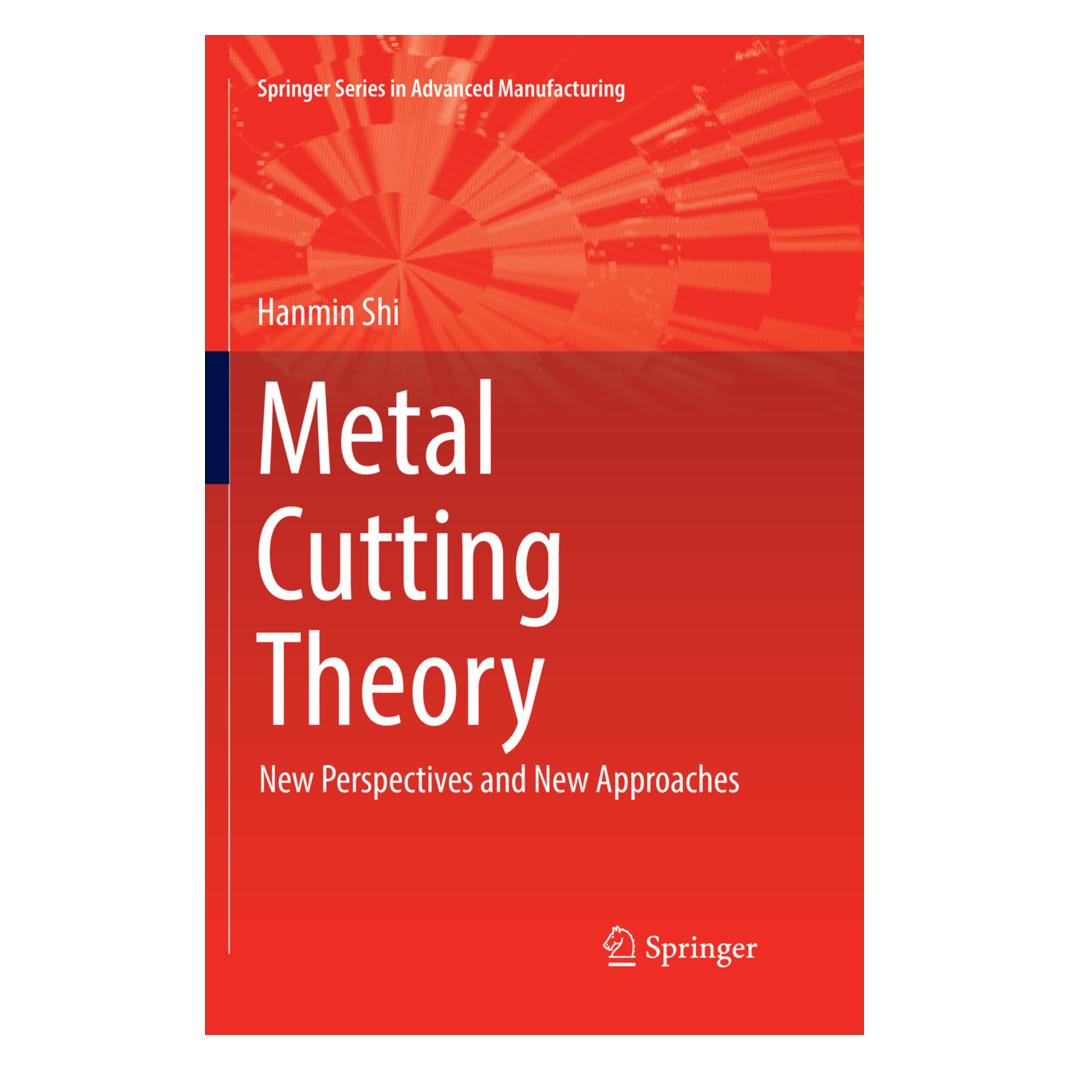 Springer Metal Cutting Theory (Englisch, Softcover, Hanmin Shi) (56053918)