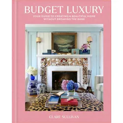 Budget Luxury, Ratgeber von Clare Sullivan