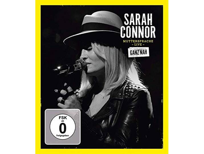 Sarah Connor - Muttersprache Live - Ganz Nah
