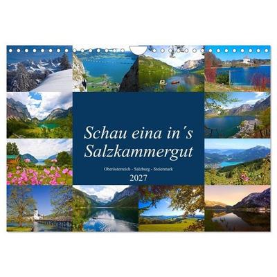 Schau eina in´s Salzkammergut (Wandkalender 2027 DIN A4 quer), CALVENDO Monatskalender