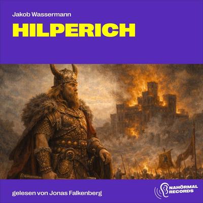 Hilperich - Jakob Wassermann, Audio, 9783711955326