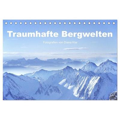 Traumhafte Bergwelten (Tischkalender 2027 DIN A5 quer), CALVENDO Monatskalender