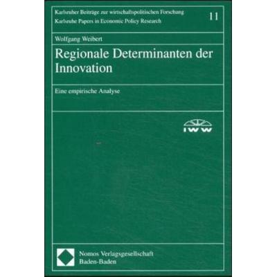Regionale Determinanten der Innovation, Taschenbuch von Wolfgang Weibert, Nomos, 978-3-7890-7286-4