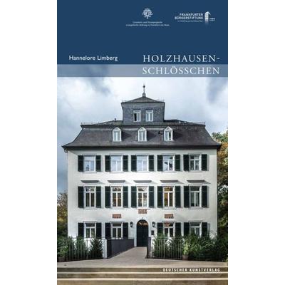 Holzhausenschlösschen, Taschenbuch von Hannelore Limberg, Deutscher Kunstverlag, 978-3-422-02393-2