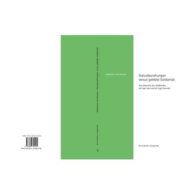 Statusbeziehungen versus gelebte Solidarität, Taschenbuch von Katharina Stöcklmeier, Edition Rechtskultur, 978-3-96374-040-4