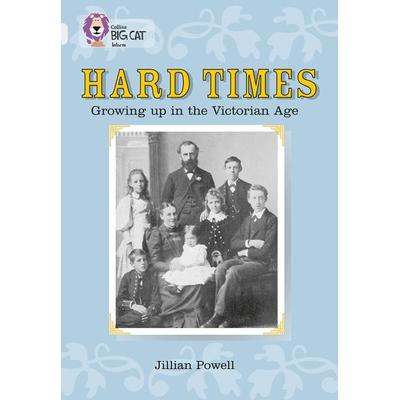 Hard Times: Growing Up in the Victorian Age, Taschenbuch von Jillian Powell, HarperCollins, 978-0-00-723106-5