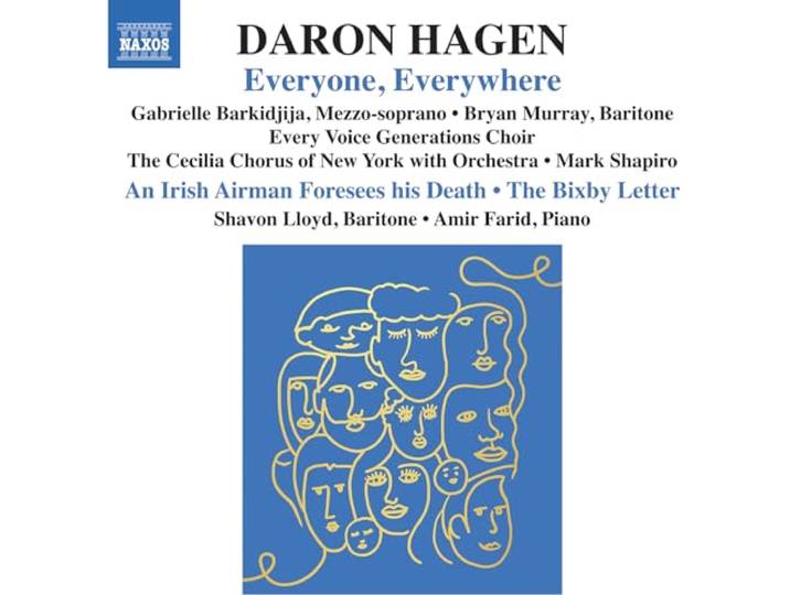 Daron Hagen: Everyone, Everywhere/...