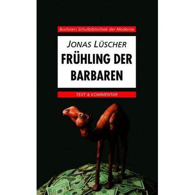 Buchners Schulbibliothek der Moderne / Lüscher, Frühling der Barbaren, Taschenbuch von Wolfgang Reitzammer, Buchner, C.C., 978-3-7661-3990-0