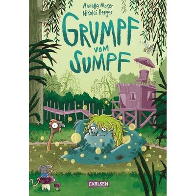 Grumpf vom Sumpf, Gebundene Ausgabe von Annette Moser, Carlsen, 978-3-551-52226-9
