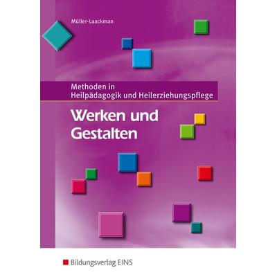 Werken und Gestalten, Taschenbuch von Beatrix Müller-Laackman, Westermann Berufliche Bildung, 978-3-427-04867-1