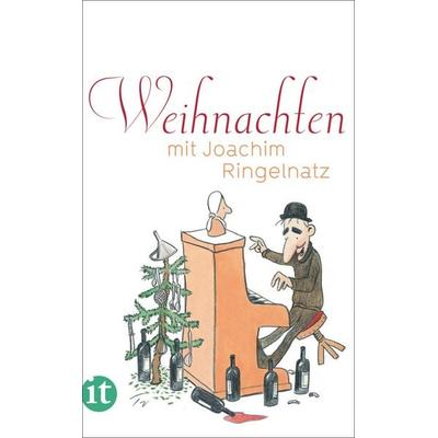 Weihnachten mit Joachim Ringelnatz, Taschenbuch von Joachim Ringelnatz, Insel, 978-3-458-36105-3