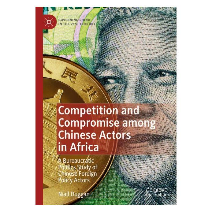 Springer Competition and Compromise among Chinese Actors in Africa (Englisch, Hardcover, Niall Duggan) (61642139)