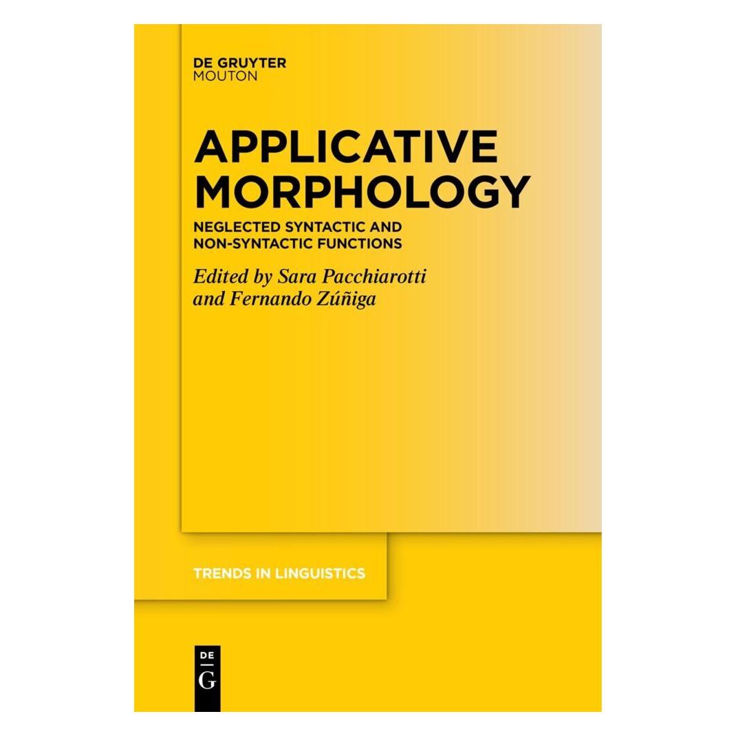 De Gruyter Applicative Morphology (Englisch, Softcover, Fernando Zuniga, Sara Pacchiarotti) (49106191)