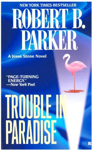 Parker, Robert B. - Trouble in Paradise (Jesse Stone Novels) - Preis vom 02.10.2026 23:42:20 h
