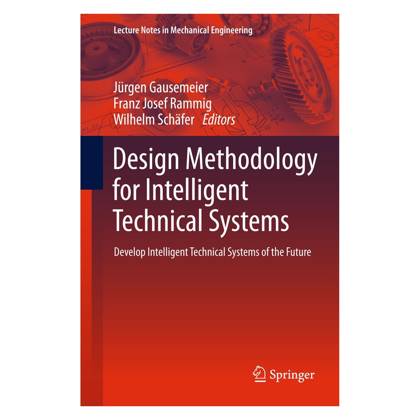 Springer Design Methodology for Intelligent Tech (Englisch, Hardcover, Franz Josef Rammig, Jürgen Gausemeier, Wilhelm Schäfer) (9783642454349)