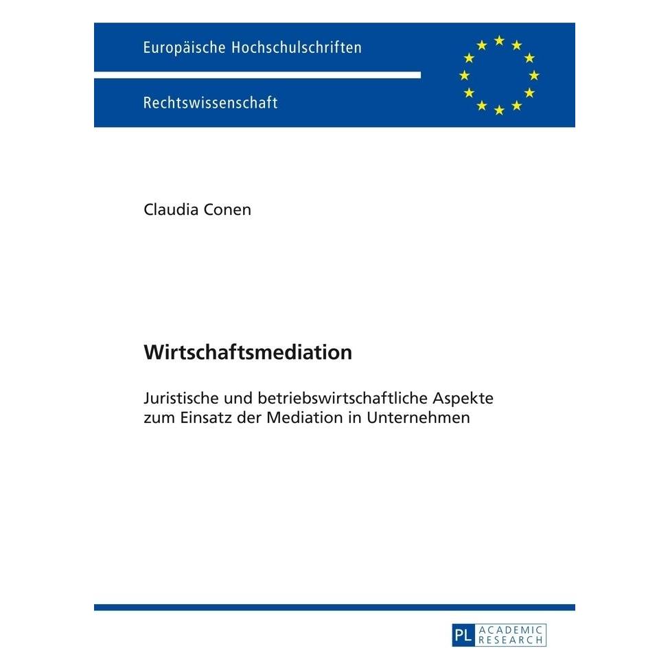 Peter Lang Wirtschaftsmediation (Deutsch, Softcover, Claudia Conen) (56024138)