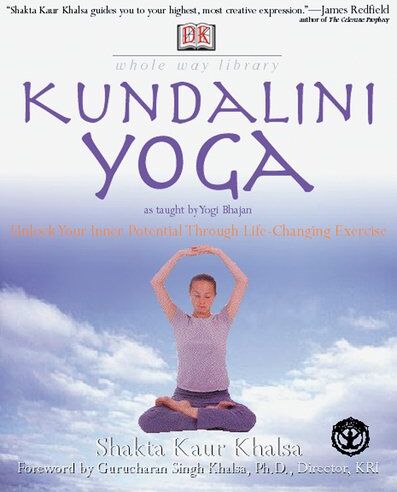 Shakta Kaur Khalsa - Kundalini Yoga (Whole Way Library) - Preis vom 01.10.2026 17:08:56 h