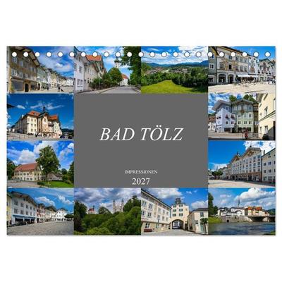 Bad Tölz Impressionen (Tischkalender 2027 DIN A5 quer), CALVENDO Monatskalender