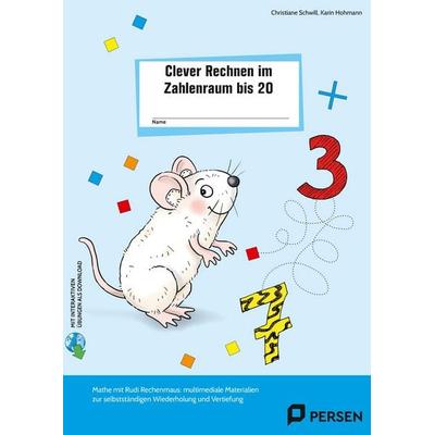 Clever Rechnen im Zahlenraum bis 20, Set von Christiane Schwill,Karin Hohmann, Persen Verlag in der AAP Lehrerwelt GmbH, 978-3-403-20962-1