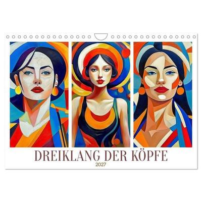 Dreiklang der Köpfe (Wandkalender 2027 DIN A4 quer), CALVENDO Monatskalender