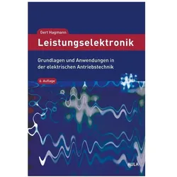 Hagmann:Leistungselektronik, Fachbücher von Gert Hagmann
