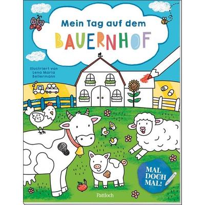 Mal doch mal! – Mein Tag auf dem Bauernhof, Taschenbuch von , Pattloch Geschenkbuch, 978-3-629-01521-1