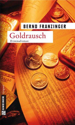 Bernd Franzinger - Goldrausch. Tannenbergs zweiter Fall - Preis vom 17.10.2026 19:25:27 h