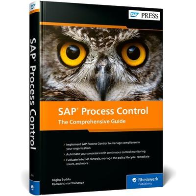 SAP Process Control, Gebundene Ausgabe von Raghu Boddu,Ramakrishna Chaitanya, Rheinwerk Publishing, 978-1-4932-2510-1