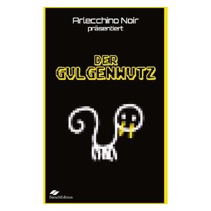 Umbreit Der Gulgenwutz (Deutsch, Hardcover, Arlecchino Noir) (71880863)