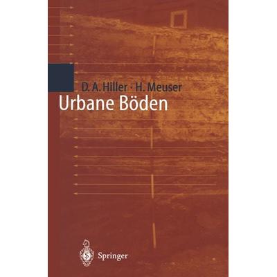 Urbane Böden, Taschenbuch von Dieter A. Hiller,Helmut Meuser, Springer Berlin, 978-3-642-72065-9